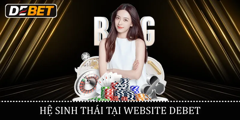 Hẹ sinh thái tại website Debet