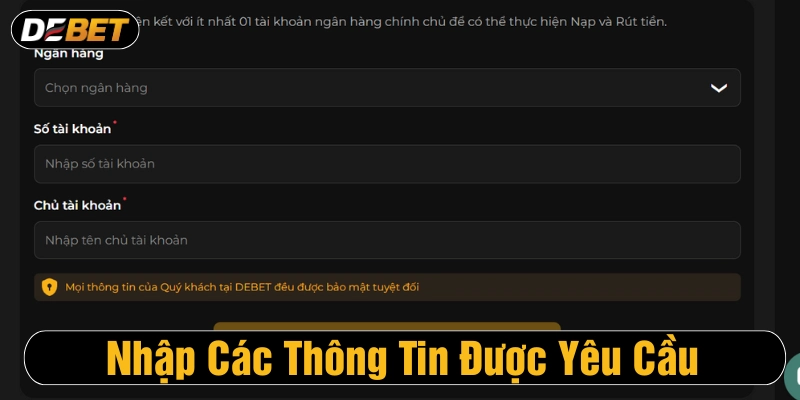 Điền đầy đủ các thông tin được yêu cầu 