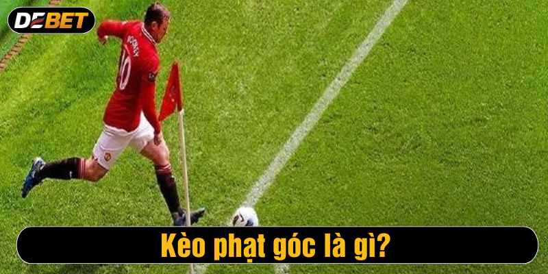 kèo phạt góc là gì